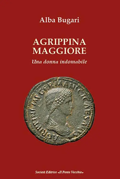 Agrippina maggiore. Una donna indomabile Popolare