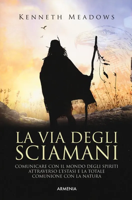 Occasione Imperdibile La via degli sciamani