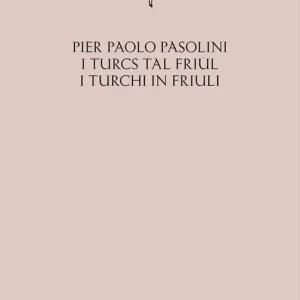 Subito Disponibile I turcs tal friul-I turchi in Friuli