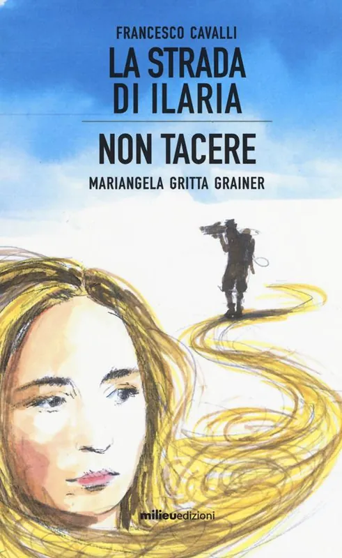 Promozione La strada di Ilaria-Non tacere