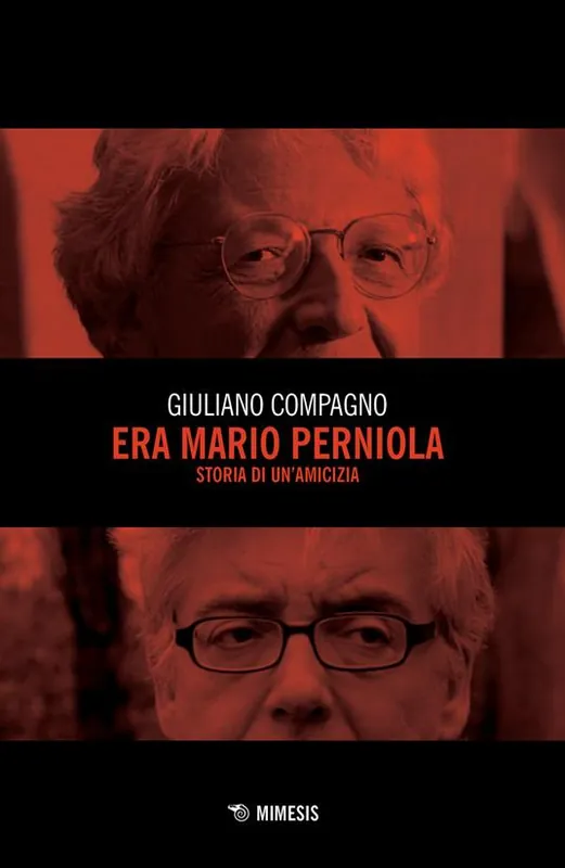 Prezzo Scontato Era Mario Perniola. Storia di un‘amicizia