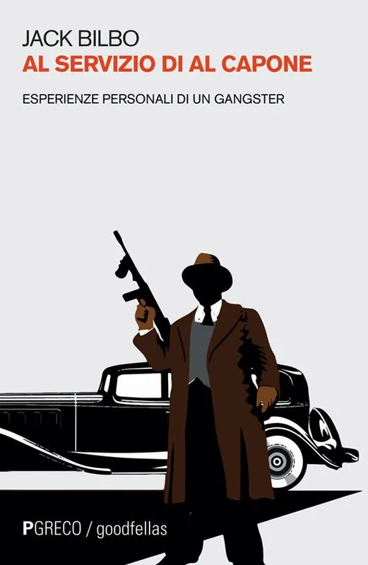 Al servizio di Al Capone. Esperienze personali di un gangster Bestseller