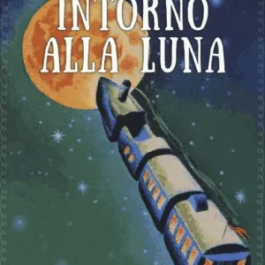 Intorno alla luna Bestseller