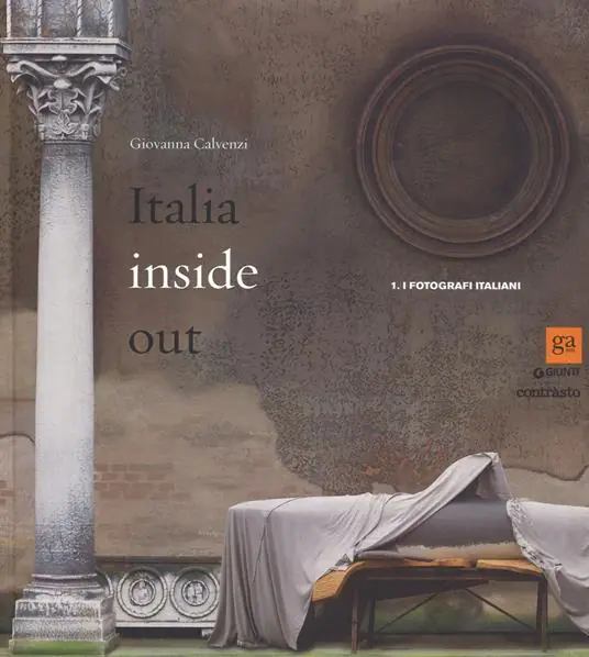 Pagamento Sicuro Italia inside out. Catalogo della mostra (Milano, 21 marzo-21 giugno 2015). Ediz. illustrata. Vol. 1 I fotografi italiani