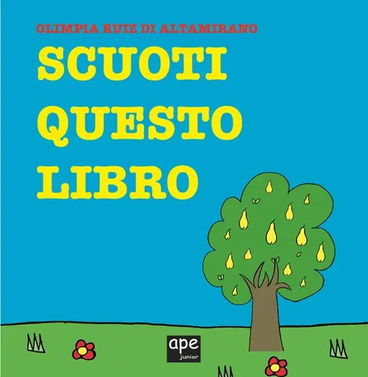 Scuoti questo libro. Ediz. a colori Solo Oggi