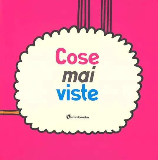 Cose mai viste. Ediz. illustrata Must-Have