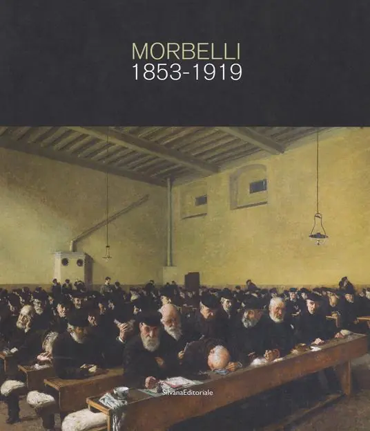 Angelo Morbelli 1853-1919. Ediz. a colori Pagamento Sicuro