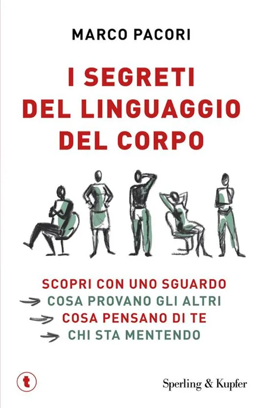 I segreti del linguaggio del corpo Miglior Prezzo