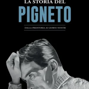 Bestseller La storia del Pigneto. Dalla preistoria ai giorni nostri