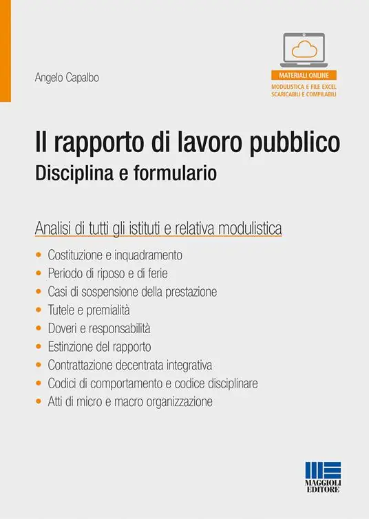 Miglior Prezzo Il rapporto di lavoro pubblico. Disciplina e formulario