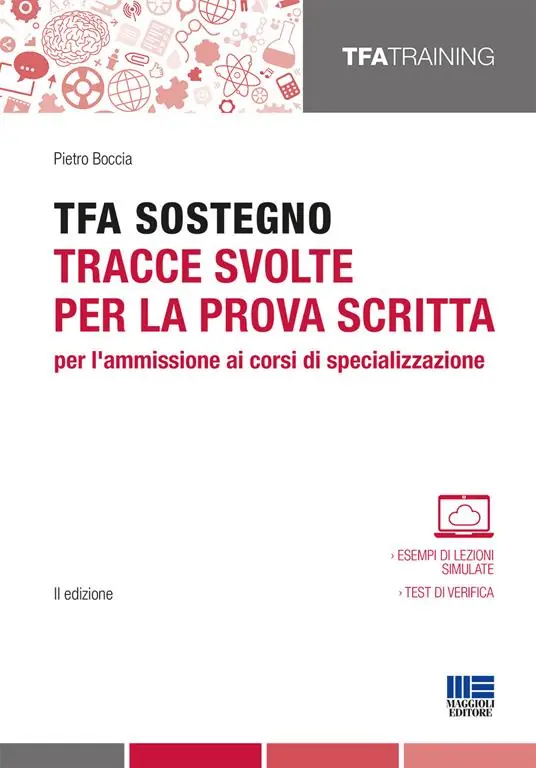 TFA sostegno. Tracce svolte per la prova scritta per l‘ammissione ai corsi di specializzazione Offerta Limitata
