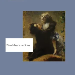 Saldi Pirandello e la medicina