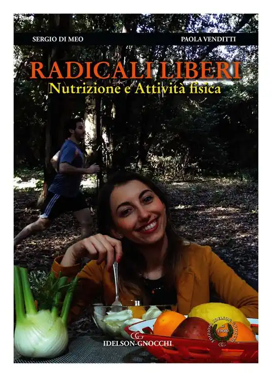 Radicali liberi. Nutrizione e attività fisica Spedito Oggi