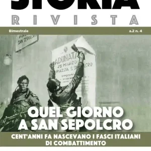 Compra Adesso Storia Rivista (2019). Vol. 4 Quel giorno a san sepolcro. Cent‘anni fa nascevano i fasci italiani di combattimento