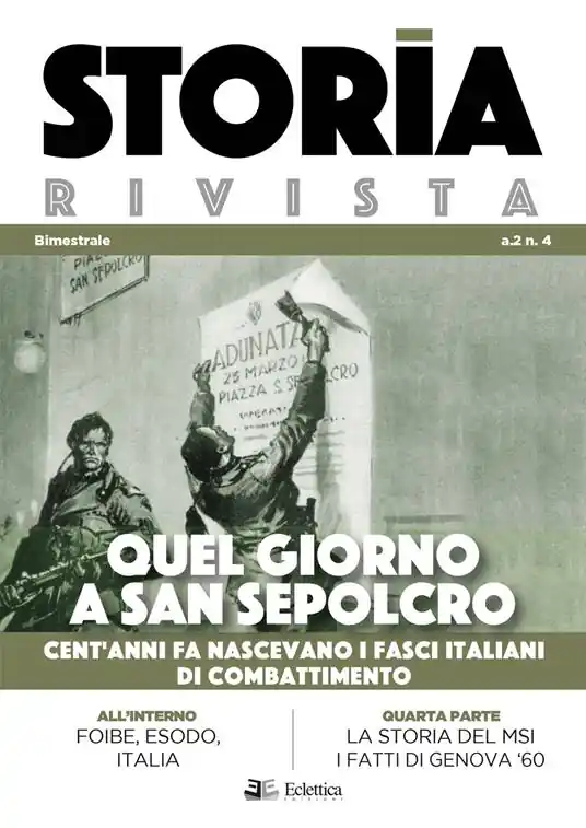 Compra Adesso Storia Rivista (2019). Vol. 4 Quel giorno a san sepolcro. Cent‘anni fa nascevano i fasci italiani di combattimento