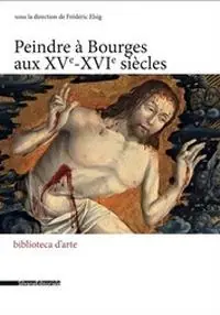 Miglior Prezzo Peindre à Bourges aux XVe - XVIe siècles