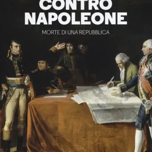 Venezia contro Napoleone. Morte di una repubblica Consegna Rapida
