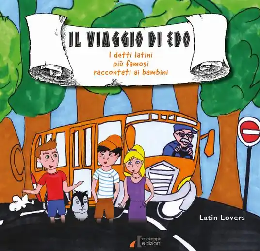 Offerta Del Giorno Il viaggio di Edo. I detti latini più famosi raccontati ai bambini