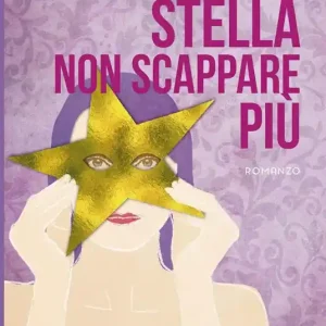 Stella, non scappare più Nuovo Arrivo