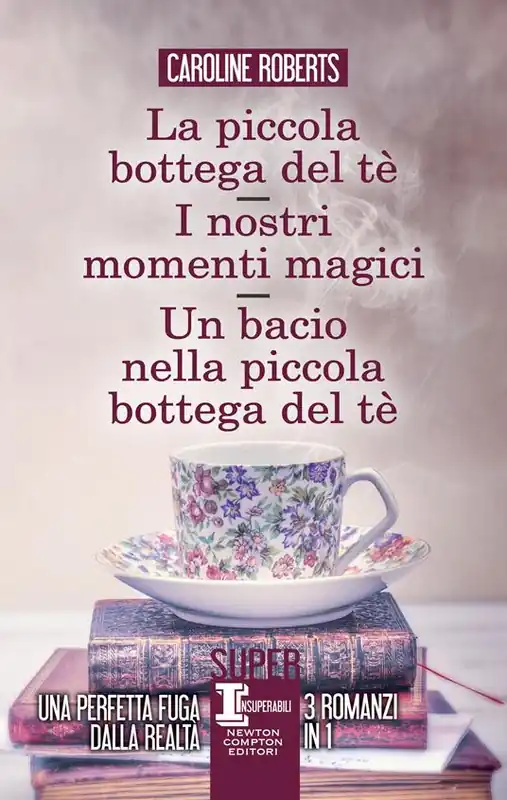 La piccola bottega del tè - I nostri momenti magici - Un bacio nella piccola bottega del tè Prezzo Basso