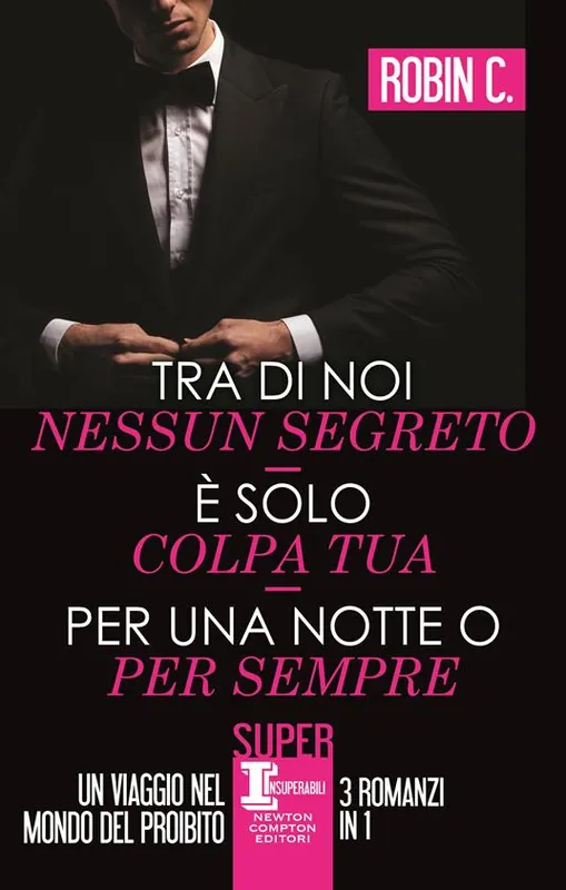 Promo Stagionale Tra di noi nessun segreto - È solo colpa tua - Per una notte o per sempre