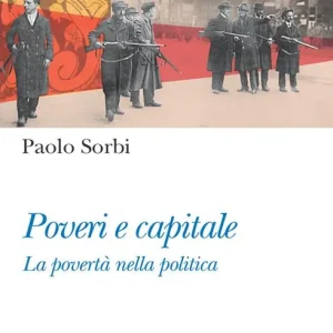 Poveri e capitale. La povertà nella politica Direttamente Dal Produttore