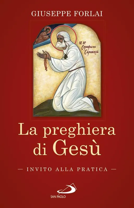 Quantità Limitata La preghiera di Gesù. Invito alla pratica