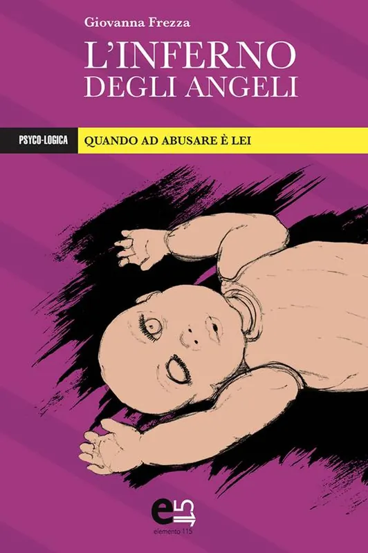 L‘ inferno degli angeli. Quando ad abusare è lei Solo Oggi