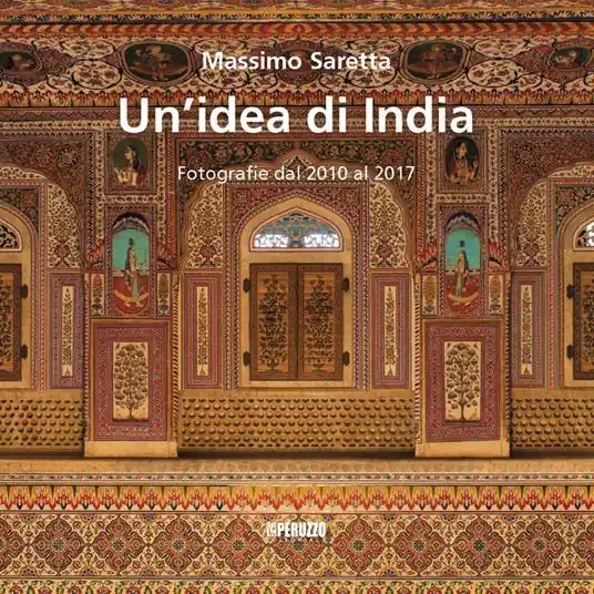 Un‘idea di India. Fotografie dal 2010 al 2017. Ediz. a colori Super Prezzo