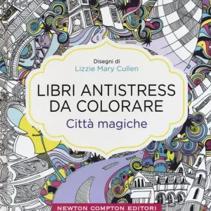 Ultimissimo Modello Città magiche. Libri antistress da colorare