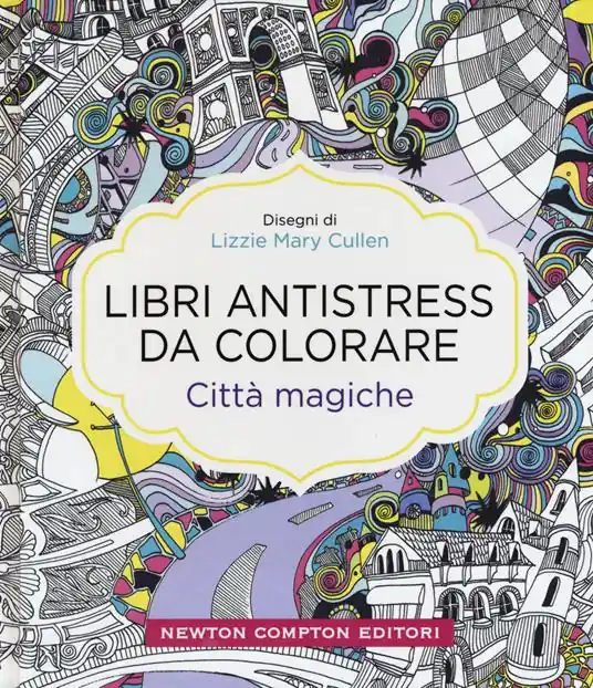Ultimissimo Modello Città magiche. Libri antistress da colorare