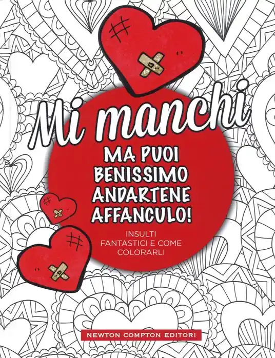 Offerta Speciale Mi manchi ma puoi benissimo andartene affanculo!