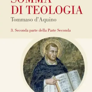 Solo Oggi Somma di teologia. Ediz. bilingue. Vol. 3 Seconda parte della parte seconda