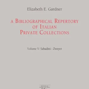 Ultima Occasione A bibliographical repertory of Italian private collections. Vol. 5 Sabadini-Zweyer