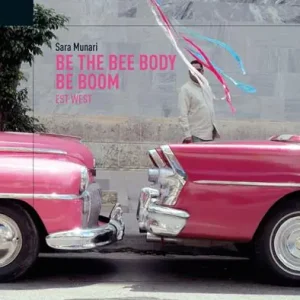 Subito Disponibile Be the bee body be boom (bidibibodibibu). Est West. Ediz. italiana e inglese