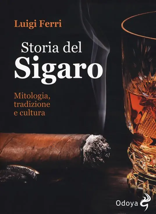 Occasione Storia del sigaro. Mitologia, tradizione e cultura