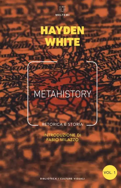 Reso Gratuito Metahistory. Retorica e storia. Vol. 1-2