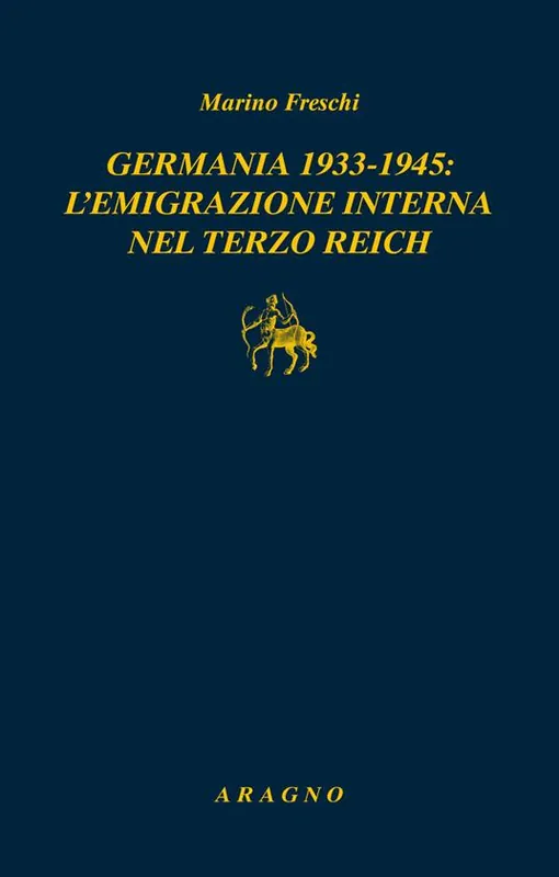 Offerta Germania 1933-1945 l‘emigrazione interna nel terzo Reich