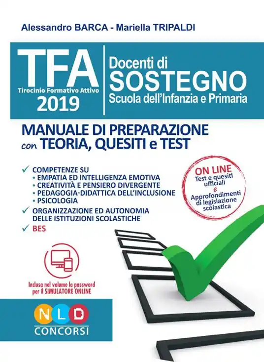 TFA. Docenti di sostegno scuola dell‘infanzia e primaria. Manuale di preparazione con teoria, quesiti e test. Con software di simulazione Offerta Lampo
