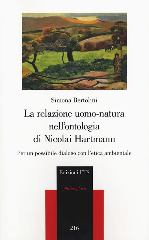 La relazione uomo-natura nell‘ontologia di Nicolai Hartmann. Per un possibile dialogo con l’etica ambientale Promo Stagionale