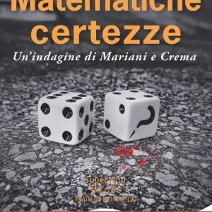 Nuova Collezione Matematiche certezze. Un‘indagine di Mariani e Crema
