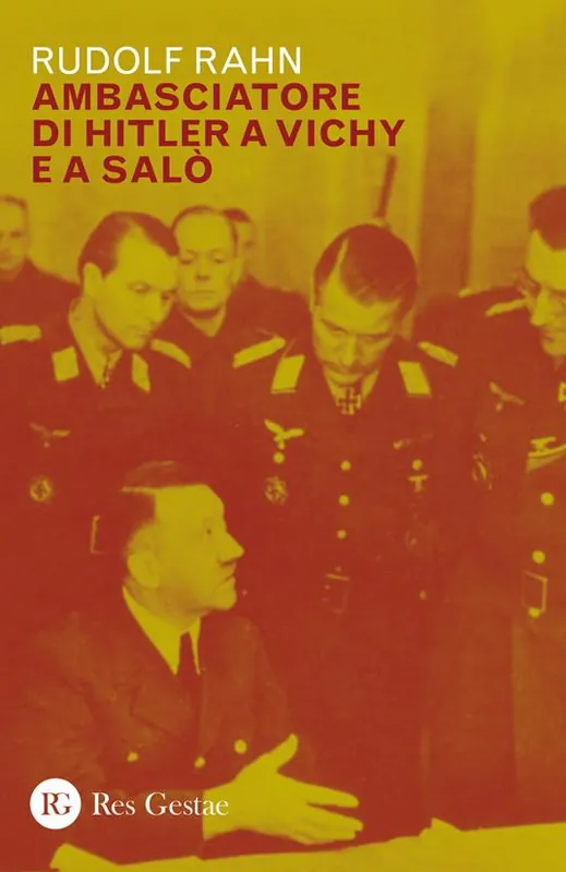 Novità Ambasciatore di Hitler a Vichy e Salò