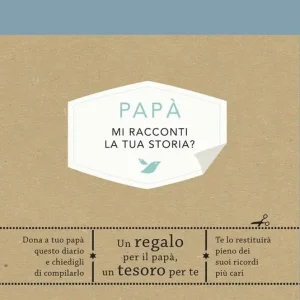 Papà, mi racconti la tua storia? Perché sei speciale Quantità Limitata