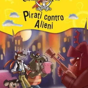Professionale Pirati contro alieni. Capitan Fox
