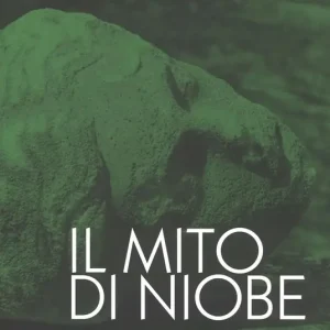 Direttamente Dal Produttore Il mito di Niobe. E dimmi che non vuoi morire. Catalogo della mostra (Tivoli, 6 luglio-24 settembre 2018). Ediz. italiana e inglese