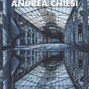 Bestseller Andrea Chiesi. Eschatos. Ediz. italiana e inglese