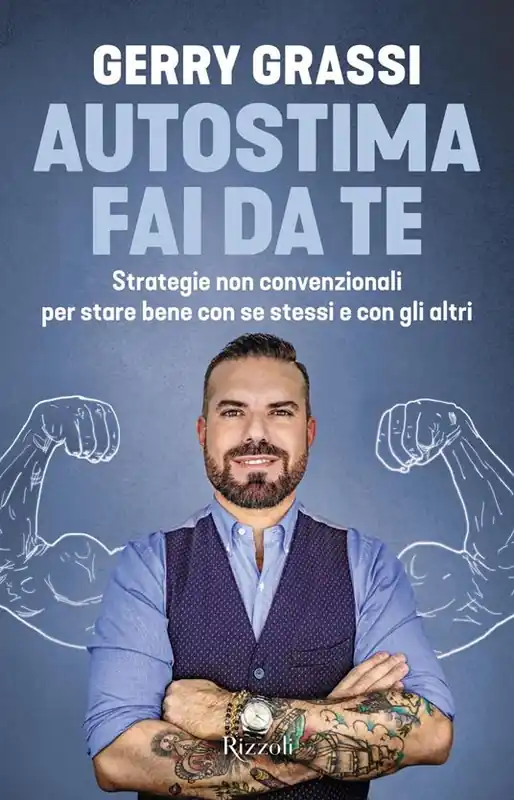 Autostima fai da te. Strategie non convenzionali per stare bene con se stessi e con gli altri Promo Stagionale