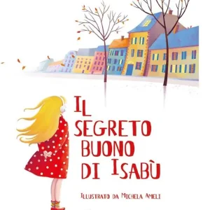 Occasione Il segreto buono di Isabù