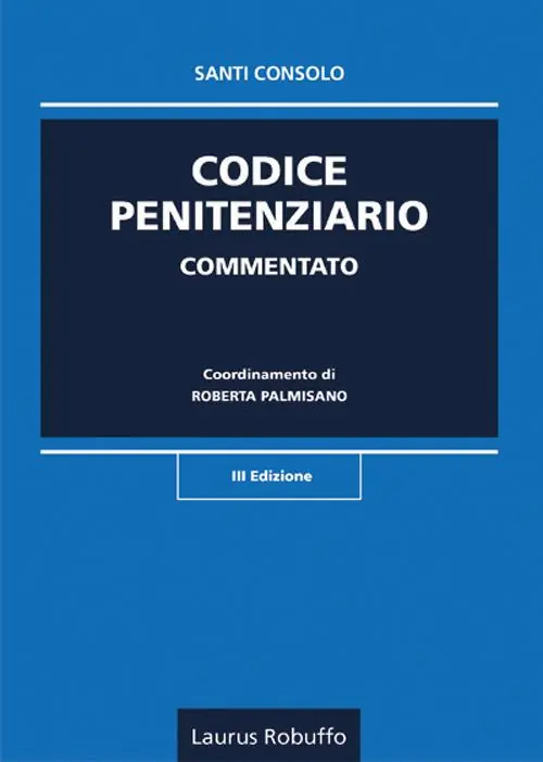 Codice penitenziario commentato Scelto Dai Clienti