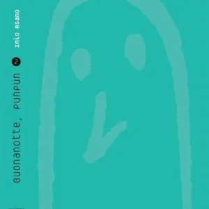 Solo Oggi Buonanotte, Punpun. Vol. 2